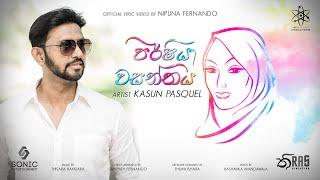 Kasun Pasquel  Persia Wasanthaya Official Lyric video