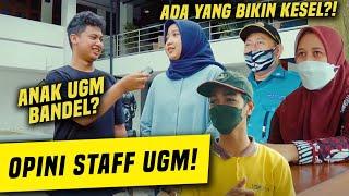 KELAKUAN MAHASISWA YANG BIKIN KESEL? OPINI STAFF UGM UNIVERSITAS GADJAH MADA