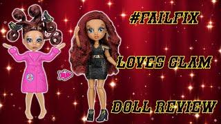 #Failfix  Loves Glam Doll Review