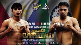 Brutal KO Adrian Lerasan VS Sidhant Lakhera Full Fight Highlights
