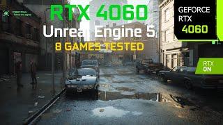 GeForce RTX 4060 Unreal Engine 5 - How Good Can it Run UE5 Games?  Test in 8 Unreal Engine 5 Games