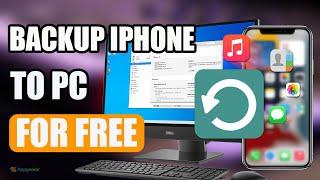 How to Backup iPhone to Windows PC For Free Full Guide to Backup iPhone to Computer Using iTunes