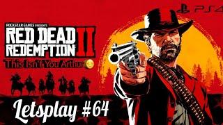 Red Dead Redemption 2 Letsplay #64 GO GET A JOB