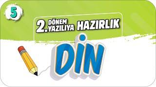 5.Sınıf Din 2.Dönem 2.Yazılıya Hazırlık  #2023