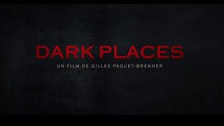 Dark Places - Bande Annonce VOSTFR