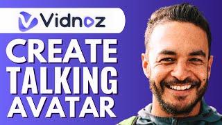 How to Create Talking Avatar Using Vidnoz Ai Vidnoz Ai Tutorial