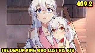 The Demon king who lost his job Ch 409 Part 2