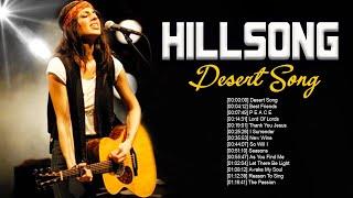 Desert Song Hillsong Worship Songs 2022 Nonstop  New 2022 Christian Songs By Hillsong Church