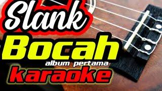 Slank bocah karaoke version