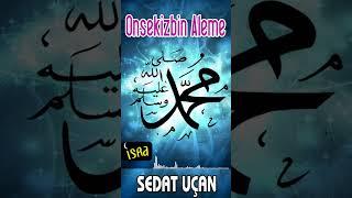 Sedat Uçan  - On Sekiz Bin Aleme