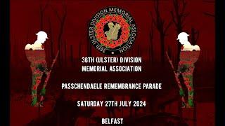 Battle Of Passchendaele Memorial Parade 270724 #Belfast