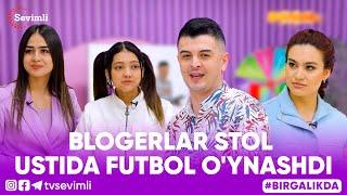 BIRGALIKDA - BLOGERLAR STOL USTIDA FUTBOL OYNASHDI