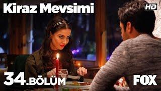 Kiraz Mevsimi 34.bölüm