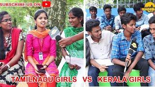 Tamilnadu girls vs Kerala Mallu girlscollege student thinkingPrank talkrolling sir#2Madurai 24×7