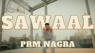 SAWAAL OFFICIAL VIDEO - Prm Nagra  Junction 21 records  New Punjabi Songs 2024