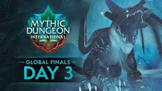 Mythic Dungeon International 2024  Global Finals  Day 3