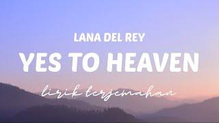 Lana Del Rey - Yes To Heaven    Lirik Terjemahan Indonesia