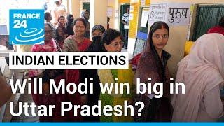 India votes 2024 Uttar Pradesh voters weigh whether to stick with Modi • FRANCE 24 English