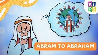 Abram - Abraham  Rebranded  Story Time