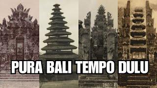 POTRET PURA BALI TEMPO DULU  Part 1