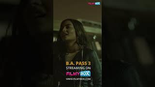 BA PASS 3 Movie  FilmyBOX  DOwnload App https1Lynk.cofb