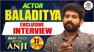 Actor Baladitya Exclusive Interview  Real Talk With Anji #11  Telugu Interviews  Film Tree