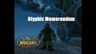 World of Warcraft. Quests - Glyphic Memorandum