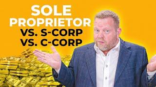 Sole Proprietor vs. S-Corp vs. C-Corp Here Are The Pros & Cons