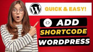 How To Add Shortcode In WordPress 2024  - FAST & Easy