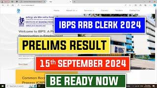 About IBPS RRB Clerk Prelims 2024 Result - Be Ready Now