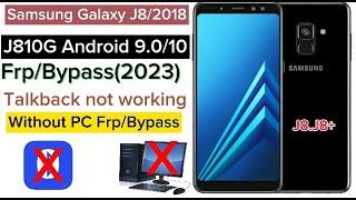 SAMSUNG J8 J8 PLUS FRP UNLOCK OR GOOGLE ACCOUNT BYPASS WITHOUT PC  Android 9.0 102023  working