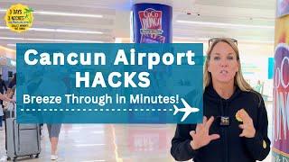 Cancun Airport Hacks  Breeze Through in Minutes with this Guide