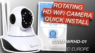 Rotating HD WiFi Camera ICAM-WRHD-01 Quick Install - Gembird