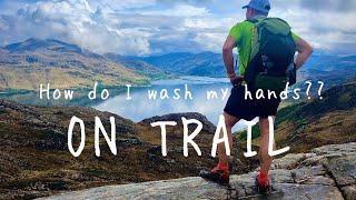 How I wash my hands while on Trail