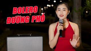 Top 10 Bolero Đường Phố Là Liều Thuốc Tinh Thần Cho Mọi Trái Tim - Mộc Anh