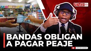 RAMÓN TOLENTINO DENUNCIA BANDAS OBLIGAN A COLMADOS A PAGAR PEAJE EN BARRIO 24 DE ABRIL