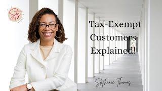 Tax Exempt Customers Explained- Who are Sales Tax Exempt Customers?