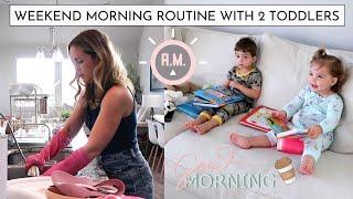 7am Weekend Morning Routine with 2 Toddlers  productive habits