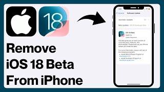 How to Remove iOS 18 Developer Beta From iPhone  Downgrade iOS 18 to 17