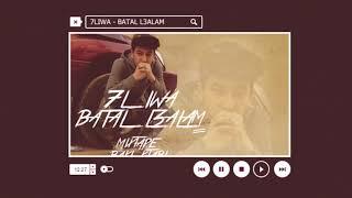 7liwa - Batal l3alam slowed + reverb