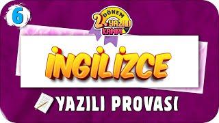 6.Sınıf İngilizce 2.Dönem 2.Yazılıya Hazırlık  2022 