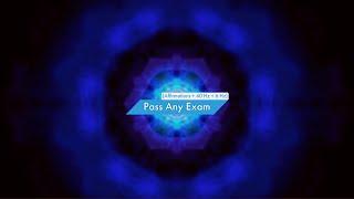 Pass Any Exam Affirmations + 40 Hz + 6 Hz