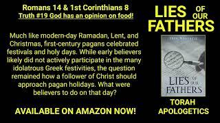 #19 GOD HAS AN OPINION ON FOOD LIES OF OUR FATHERS by Jeff Rostocil