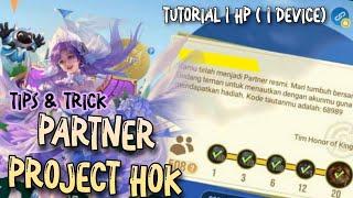 tutorial event partner project HOK  pake satu HP  Cara Cepat  nuyul agar di hitung 