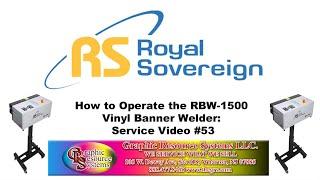 How to Use RBW 1500 Vinyl Banner Welder