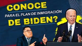 El Plan de Inmigración de Biden Quiénes Califican Quiénes No y Tus Próximos Pasos