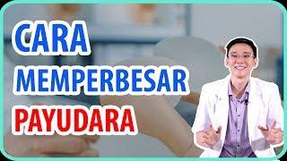 Cara Memperbesar Payudara Video Edukasi