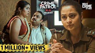 नेता की बीवी का अवैध संबंध  CRIME PATROL 2.0 Full Episode  क्राइम पेट्रोल  Crime Story