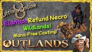 Eldritch REFUND Necro Summoner for WILDLANDS BEST MMORPG Ultima Online 2024 UO OUTLANDS