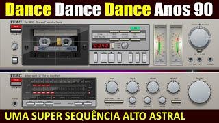 DANCE DANCE DANCE ANOS 90. DANCE MUSIC